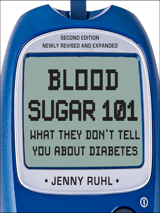 Title details for Blood Sugar 101 by Jenny Ruhl - Available